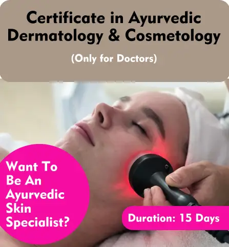 ayurvedic dermatology and cosmetology course after bams and bhms